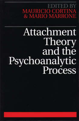 Attachment Theory and the Psychoanalytic Process - M Cortina