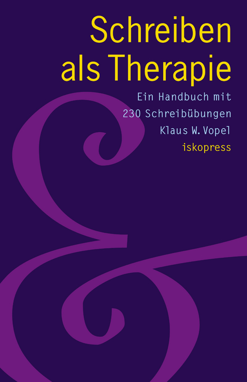 Schreiben als Therapie - Klaus W Vopel