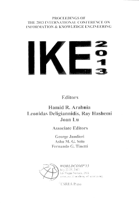 Information and Knowledge Engineering - Hamid R. Arabnia; Leonidas Deligiannidis; Ray R. Hashemi; Joan Lu; George Jandieri