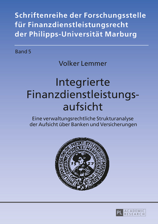 Integrierte Finanzdienstleistungsaufsicht - Volker Lemmer