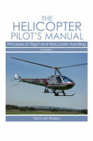 Helicopter Pilot's Manual Vol 1 - Norman Bailey