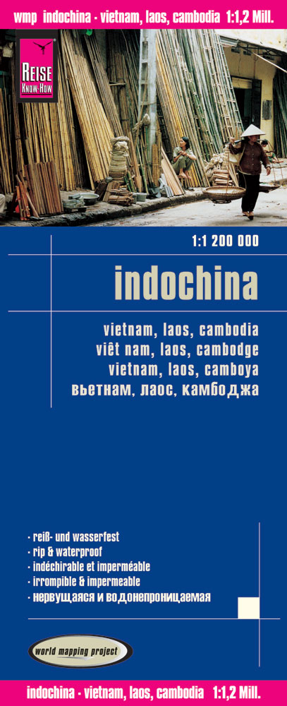 Reise Know-How Landkarte Indochina (1:1.200.000) Vietnam, Laos, Kambodscha - Reise Know-How Verlag Reise Know-How Verlag Peter Rump