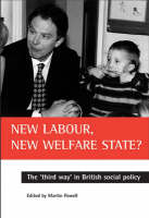 New Labour, new welfare state? - Martin Powell