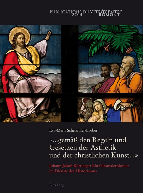 «... gemäß den Regeln und Gesetzen der Ästhetik und der christlichen Kunst ...» - Eva-Maria Scheiwiller-Lorber