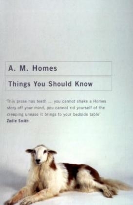 Things You Should Know - A M Homes