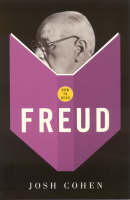 How To Read Freud - Josh Cohen