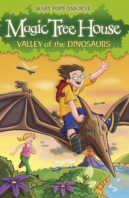 Magic Tree House 1: Valley of the Dinosaurs - Mary Pope Osborne