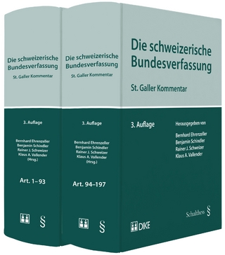 Die Schweizerische Bundesverfassung - Bernhard Ehrenzeller; Benjamin Schindler; Rainer J. Schweizer; Klaus A. Vallender