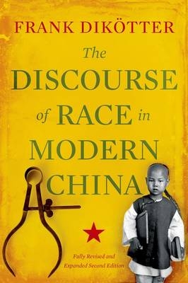 The Discourse of Race in Modern China - Professor Frank Dikötter