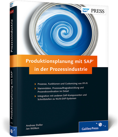 Produktionsplanung mit SAP in der Prozessindustrie - Andreas Doller, Jan Wölken, Peter Moraw, Martin Auer, Jürgen Scholl, Heiko Ziegeler