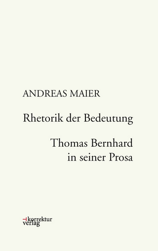 Rhetorik der Bedeutung - Andreas Maier