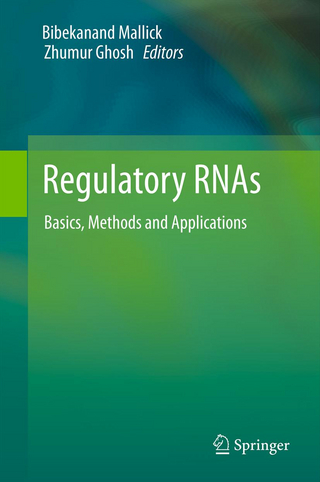 Regulatory RNAs - Bibekanand Mallick; Zhumur Ghosh
