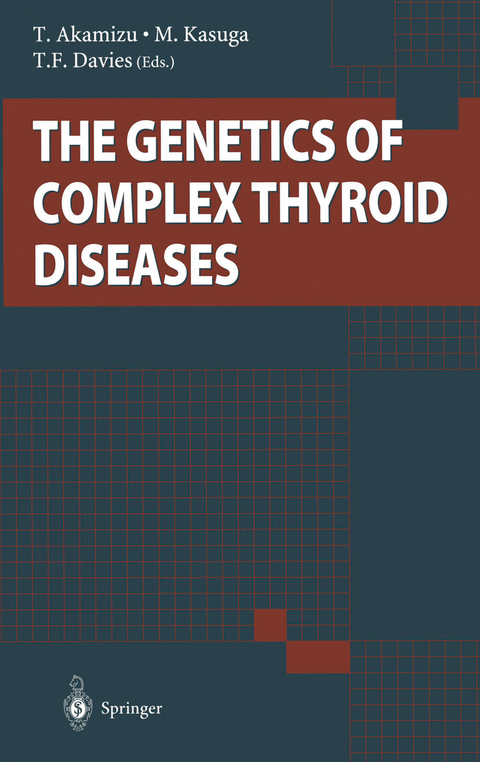 The Genetics of Complex Thyroid Diseases - 