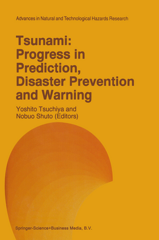 Tsunami: Progress in Prediction, Disaster Prevention and Warning - Yoshito Tsuchiya ?; Nobuo Shuto