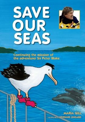 Save Our Seas - Maria Gill & Vivi Lingard