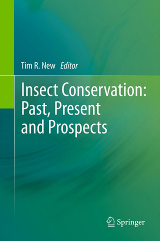 Insect Conservation: Past, Present and Prospects - Tim R. New