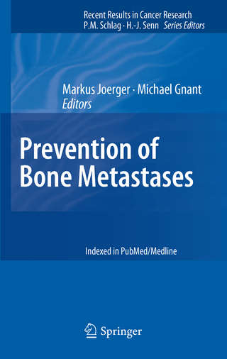 Prevention of Bone Metastases - Markus Joerger; Michael Gnant