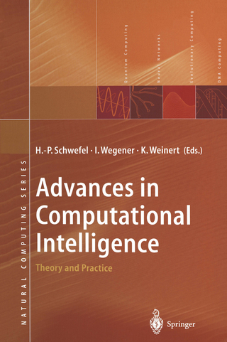 Advances in Computational Intelligence - Hans-Paul Schwefel; Ingo Wegener; K.D. Weinert