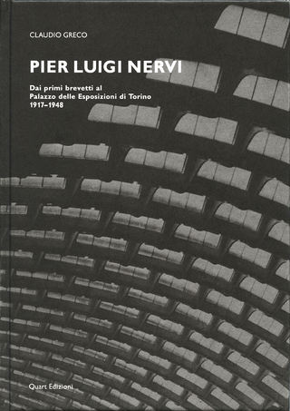 Pier Luigi Nervi - Claudio Greco; Heinz Wirz