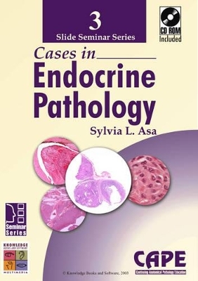 Cases in Endocrine Pathology - Sylvia L. Asa