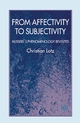 From Affectivity to Subjectivity - C. Lotz