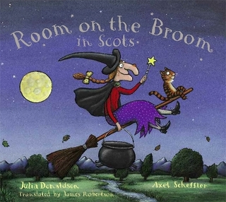Room on the Broom in Scots - Julia Donaldson
