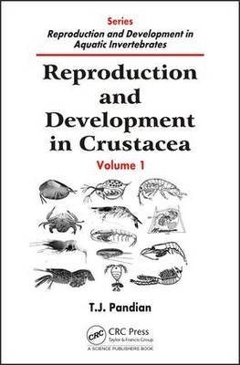 Reproduction and Development in Crustacea - T. J. Pandian
