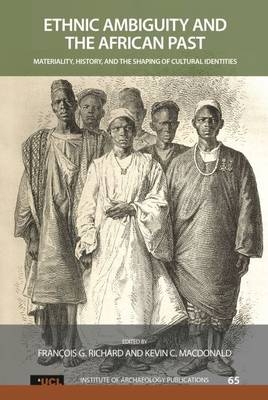 Ethnic Ambiguity and the African Past - 