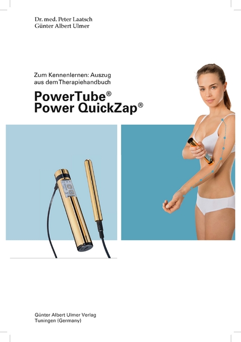Therapie-Handbuch Power Tube, Power QuickZap - Peter Laatsch, Günter A Ulmer