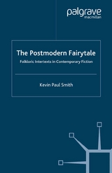 Postmodern Fairytale -  Kevin Paul Smith