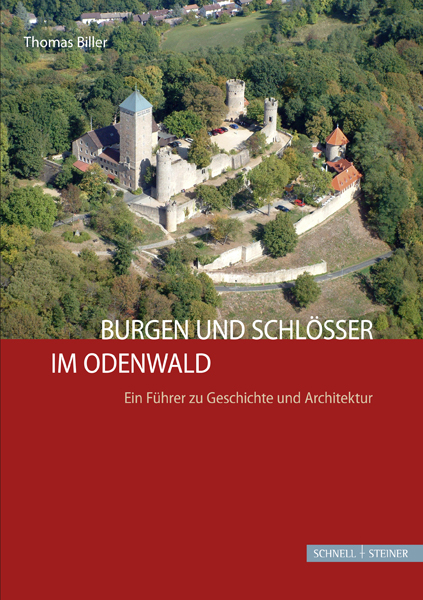 Burgen und Schlösser im Odenwald - Thomas Biller