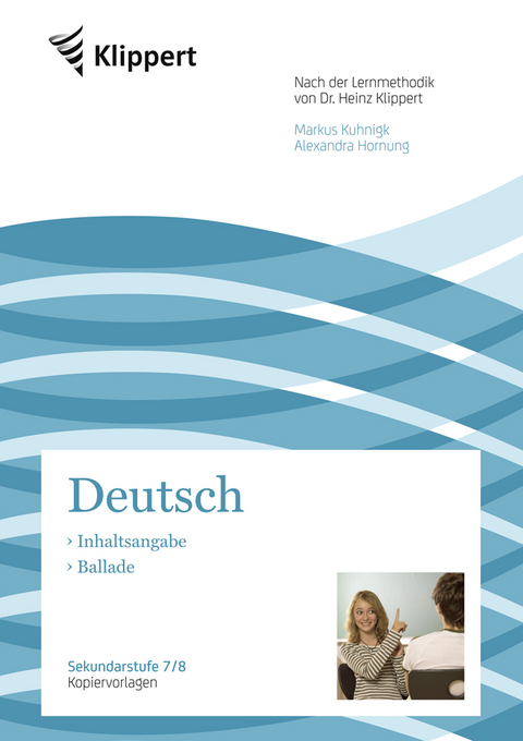 Inhaltsangabe - Ballade - Markus Kuhnigk, Alexandra Hornung, H. Weiß (Hg)