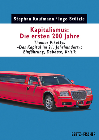 Kapitalismus: Die ersten 200 Jahre - Stephan Kaufmann; Ingo Stützle