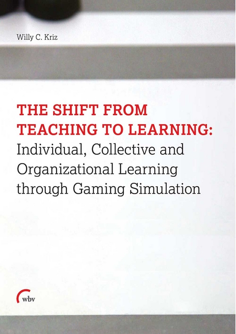 THE SHIFT FROM TEACHING TO LEARNING: - Willy Christian Kriz