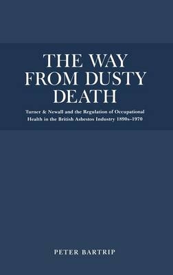 The Way from Dusty Death - P. W. J. Bartrip