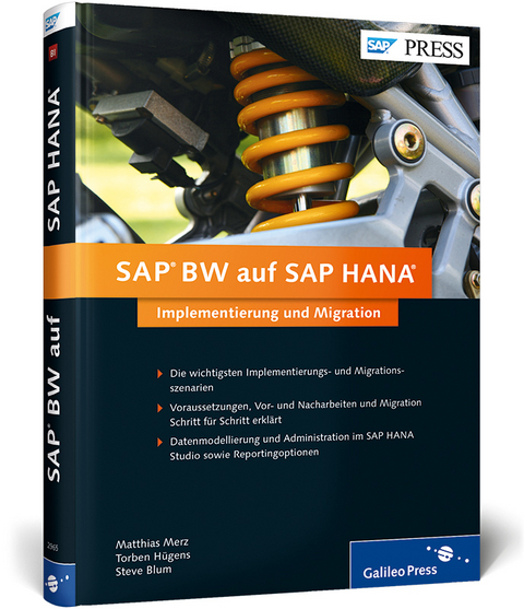 SAP BW auf SAP HANA - Matthias Merz, Torben Hügens, Steve Blum