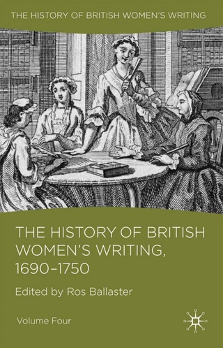 The History of British Women's Writing, 1690 - 1750 - R. Ballaster