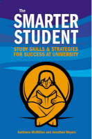 Valuepack: MyITLab for GO! with microsoft office 2007/ The smarter student: Study skills and startegies for success at university - Kathleen McMillan, Jonathan Weyers, . . Pearson Education
