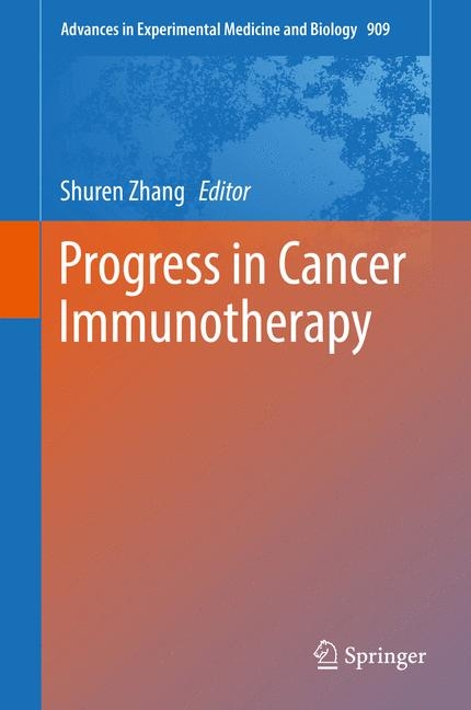 Progress in Cancer Immunotherapy - 
