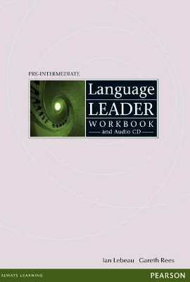 Language Leader Pre-Intermediate Workbook without Key and Audio CD Pack - Ian Lebeau, Gareth Rees