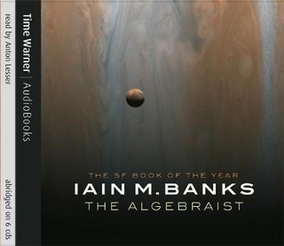The Algebraist - Iain M. Banks; Anton Lesser