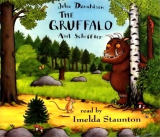 The Gruffalo - Julia Donaldson; Imelda Staunton