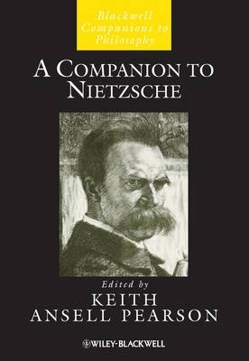 A Companion to Nietzsche - Keith Ansell?Pearson