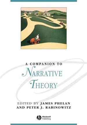 A Companion to Narrative Theory - James Phelan; Peter J. Rabinowitz