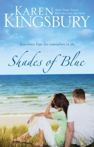 Shades of Blue - Karen Kingsbury
