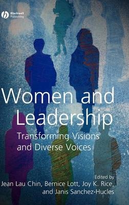 Women and Leadership - Jean Lau Chin; Bernice Lott; Joy Rice; Janis Sanchez?Hucles