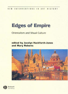 Edges of Empire - Jocelyn Hackforth?Jones; Mary Roberts