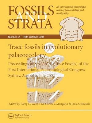 Trace Fossils in Evolutionary Palaeocology - Barry Webby; Luis Buatois; Maria Gabriela Mangano