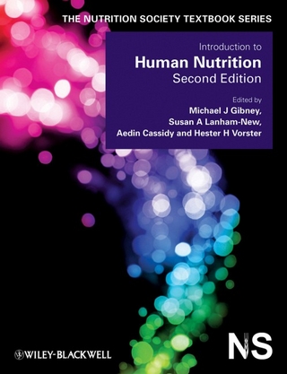 Introduction to Human Nutrition - Michael J. Gibney; Susan A. Lanham-New; Aedin Cassidy; Hester H. Vorster