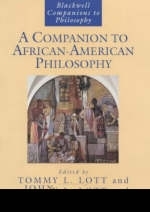 A Companion to African?American Philosophy - TL Lott